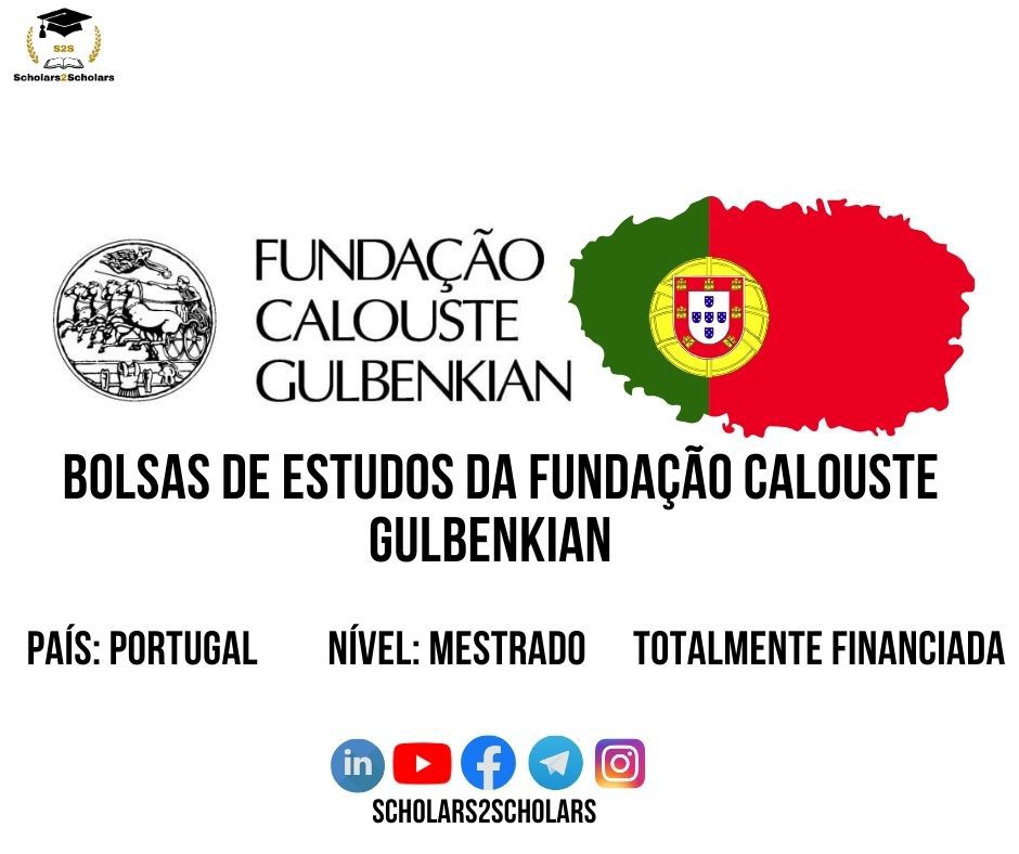 🎓💫 BOLSA DE ESTUDO DA FUNDAÇÃO GULBENKIAN (PARA PALOPs)