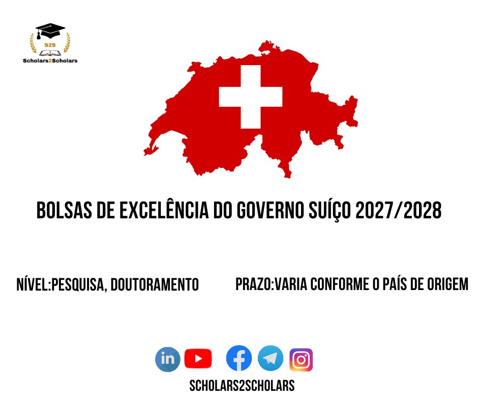 💫🎓 BOLSAS DE EXCELÊNCIA DO GOVERNO SUÍÇO 2027/2028 🇨🇭