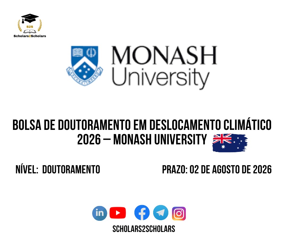 💫🎓 BOLSA DE DOUTORAMENTO EM DESLOCAMENTO CLIMÁTICO 2026 – MONASH UNIVERSITY 🇦🇺