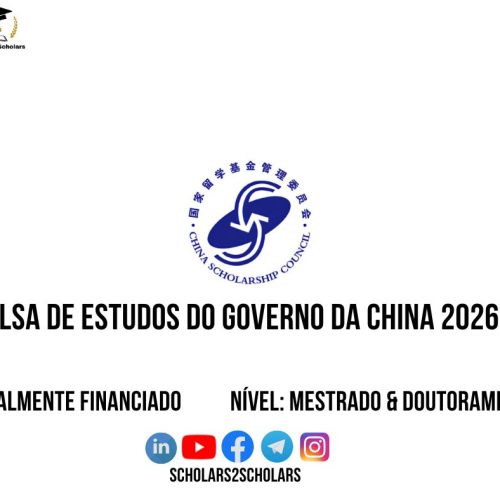 💫🎓 BOLSA DE ESTUDO DO GOVERNO DA CHINA 2026-2027