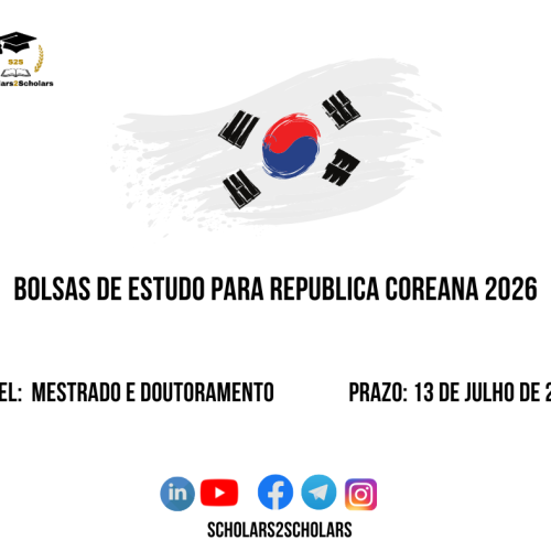 💫🎓 BOLSAS DE ESTUDO PARA MESTRADO E DOUTORAMENTO NA COREIA 2026 🇰🇷