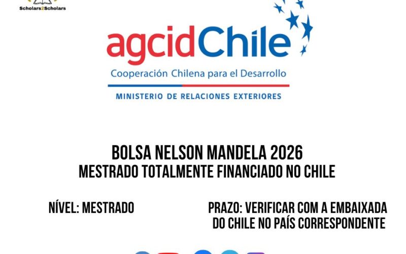 💫🎓 BOLSA DE ESTUDO NELSON MANDELA – CHILE 2027