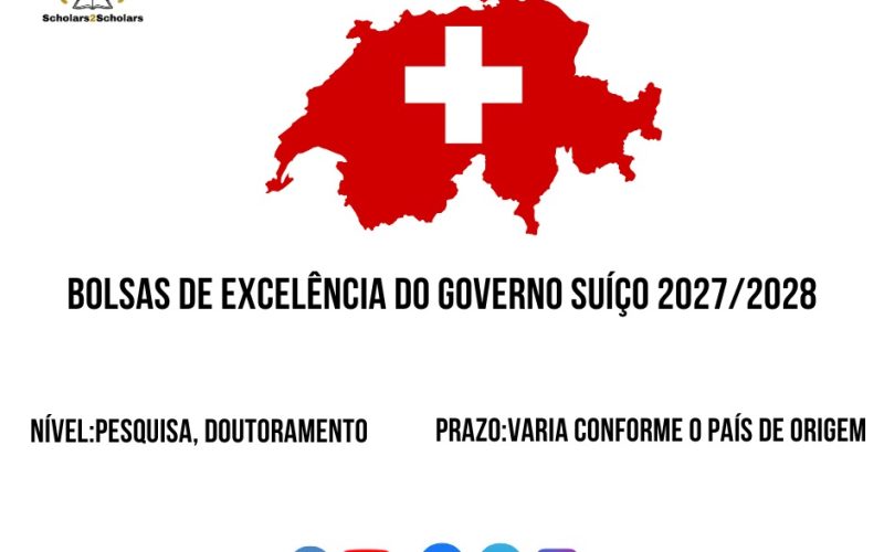 💫🎓 BOLSAS DE EXCELÊNCIA DO GOVERNO SUÍÇO 2027/2028 🇨🇭