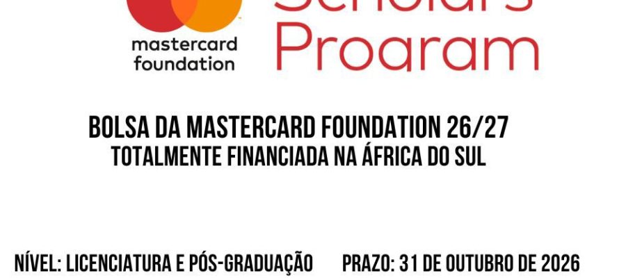 💫🎓 BOLSA DE ESTUDO DA MASTERCARD FOUNDATION 2026/2027