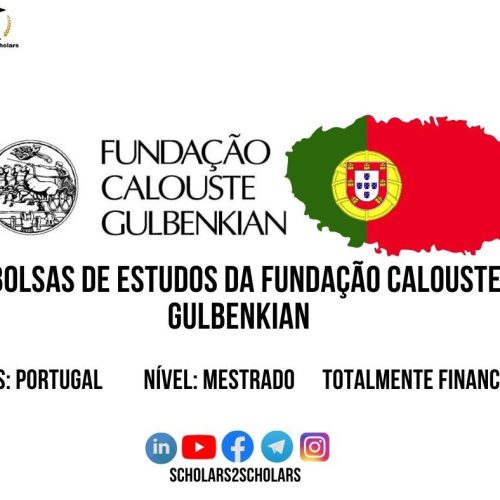 🎓💫 BOLSA DE ESTUDO DA FUNDAÇÃO GULBENKIAN (PARA PALOPs)